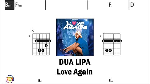 DUA LIPA Love Again - Guitar Chords & Lyrics HD