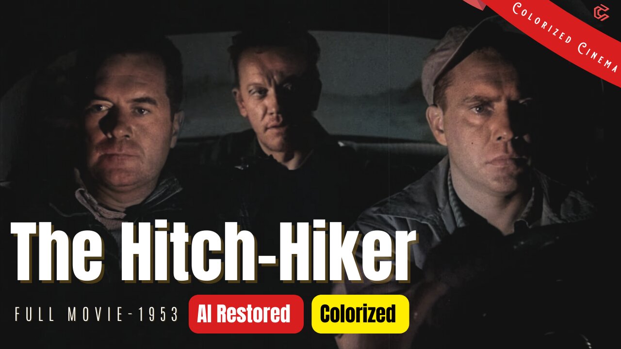 The Hitch-Hiker (1953) | AI-Restored and Colorized | Subtitled | Edmond O'Brien | Film Noir Thriller