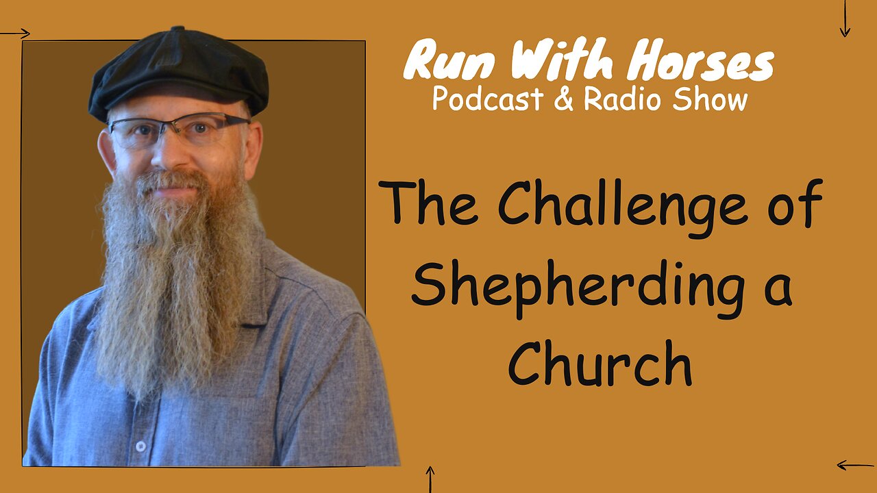 The Challenge of Shepherding a Church