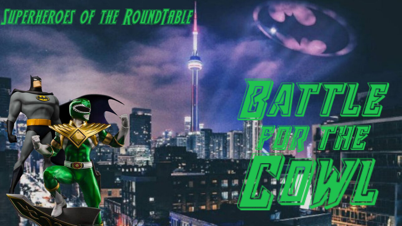 Superheroes of the RoundTable: Battle for the Cowl