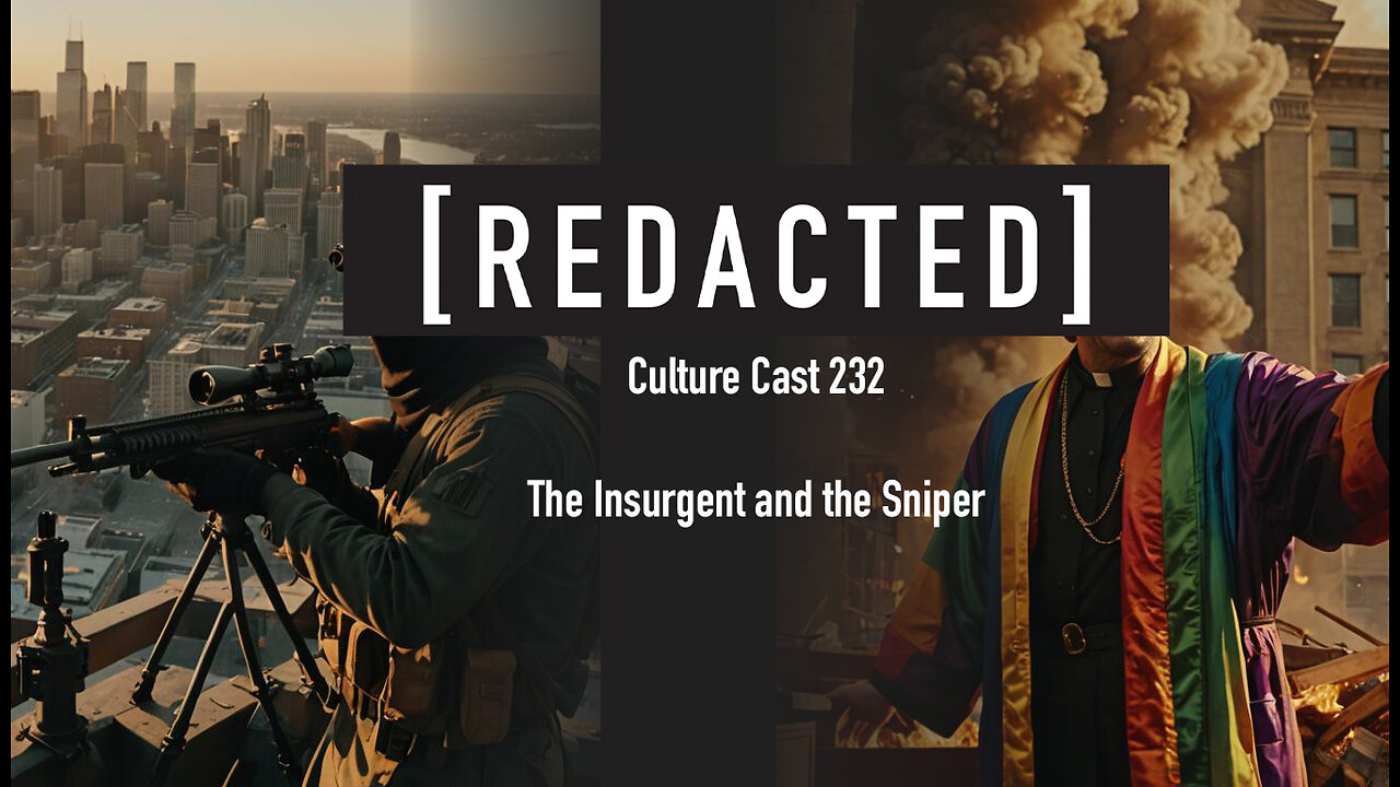 232: The Insurgent and the Sniper