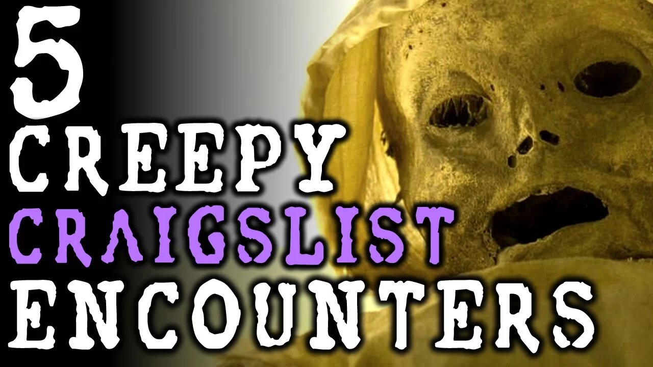 5 DISTURBING Craigslist Encounters | TRUTH OR TALE? #3