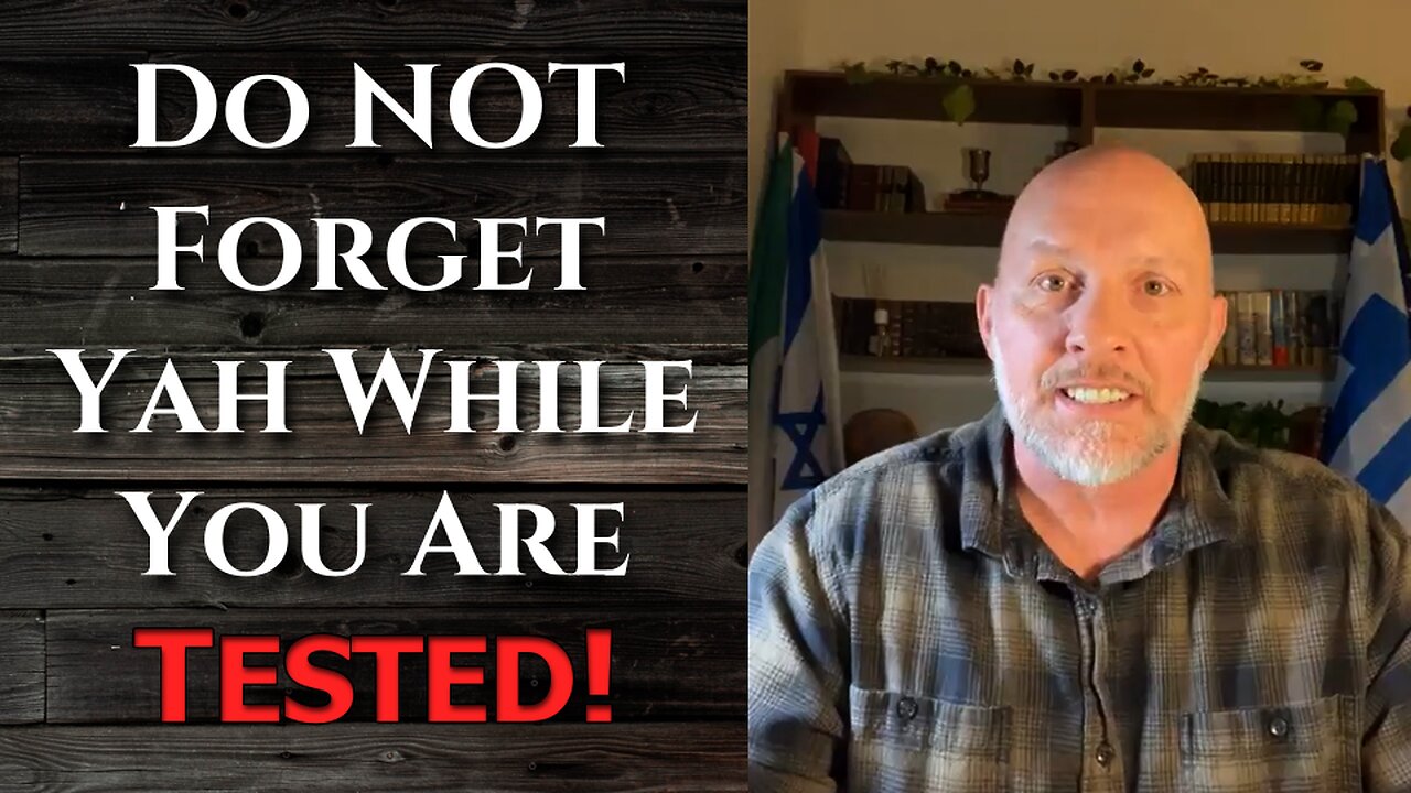 "Do NOT Forget Yah While You Are Tested!"