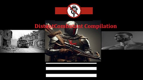 DistantCombatant Memes/Edits Compilation 2 (Offensive, Anti-Furry, Etc)