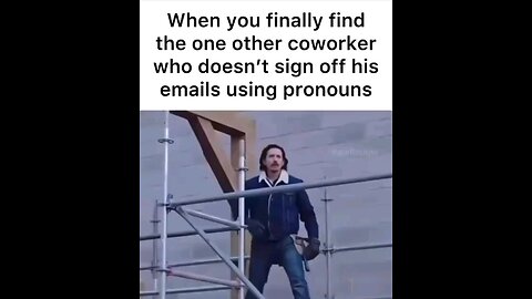 when you finally find that other coworker that refuses to use pronouns 😂😂