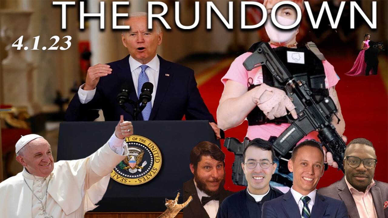 The Rundown 4.1.2023 Holy Week Edition