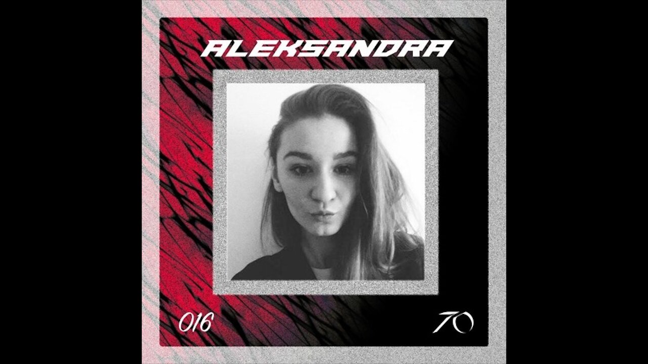 Aleksandra @ Technoasis Podcast Series #016
