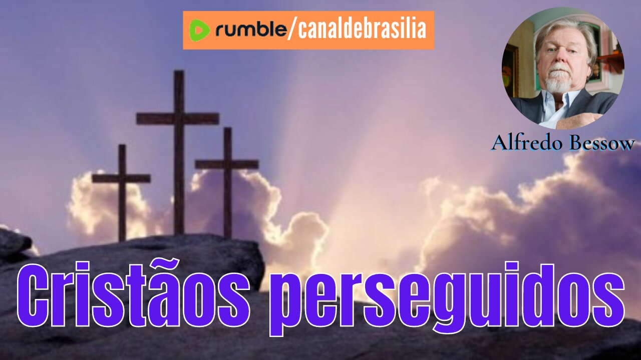 Cristãos perseguidos!