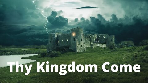 Thy Kingdom Come | Ewaenruwa Nomaren