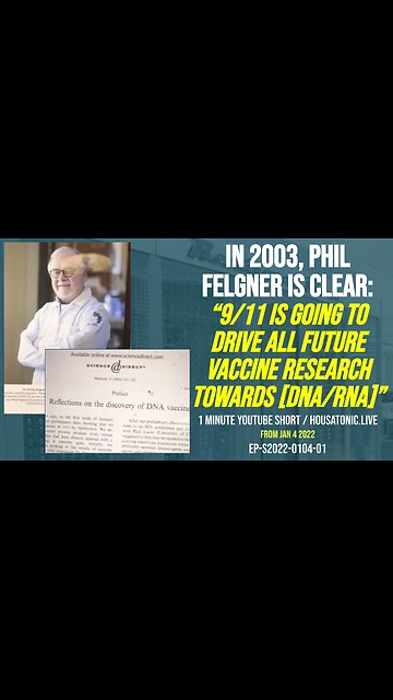 2003: Felgner is clear, 911 is going to drive all future vax research towards DNA/RNA