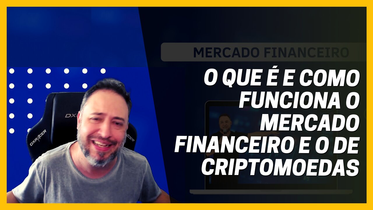 O Que É e Como FUnciona o Mercado Financeiro e de Criptomoedas