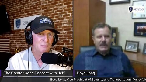 Boyd Long LIVE on The Greater Good Podcast with Jeff Wohler