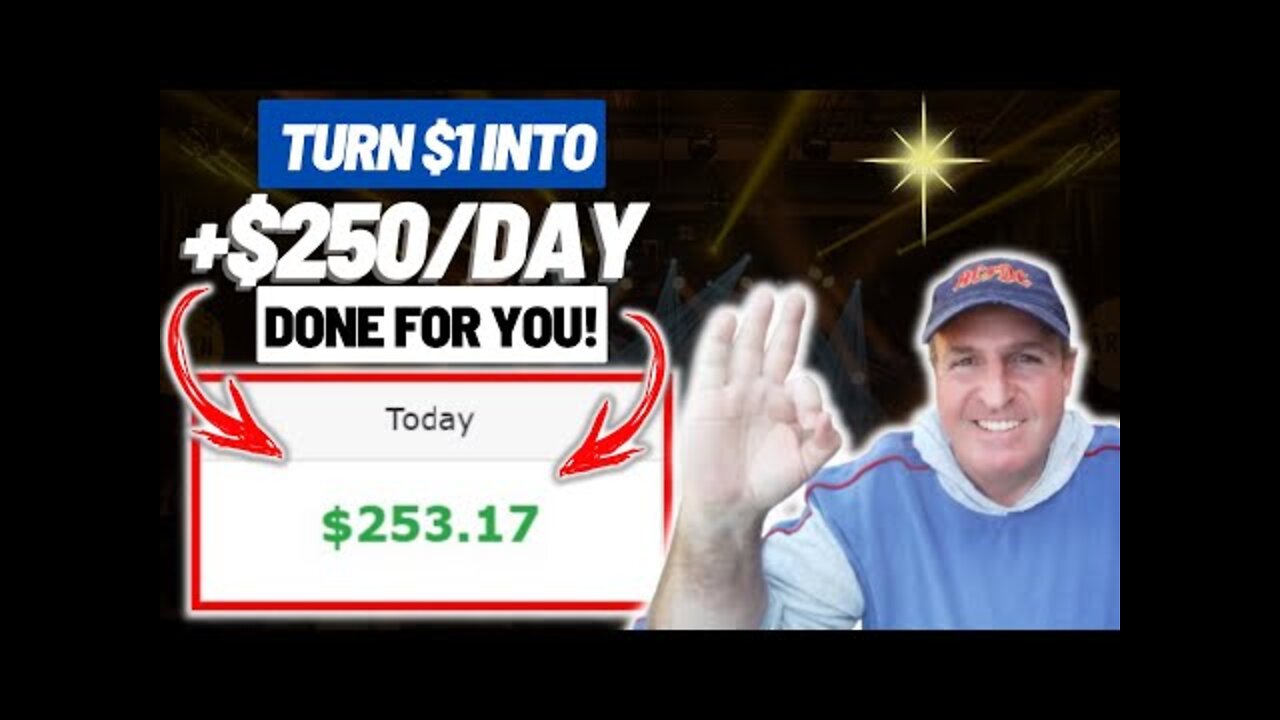 Turn $1/DAY Into +$250 PER Day WITHOUT ANY WORK! (Make Money Online 2022)