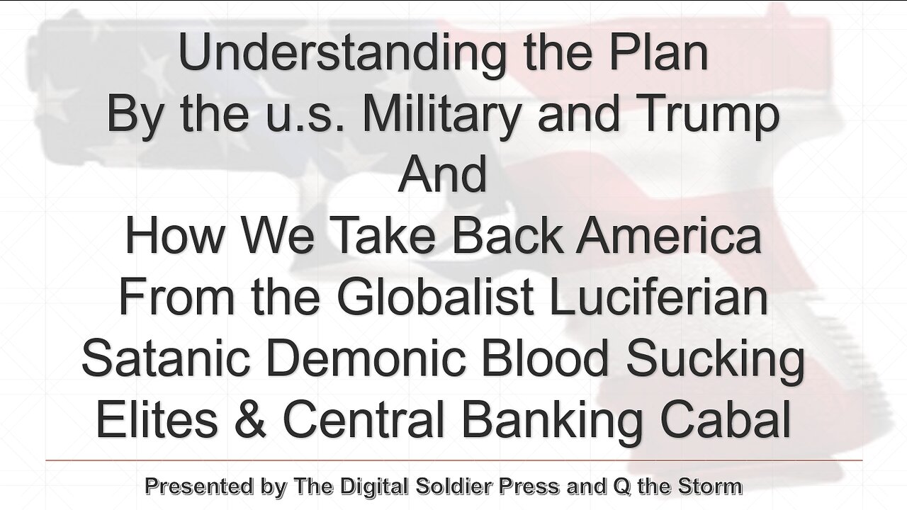 Understanding the Plan - How We Take America Back - Declassification Has Started