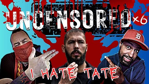 I HATE TATE UNCENSORED [Rice TVx & Crypto Blood]