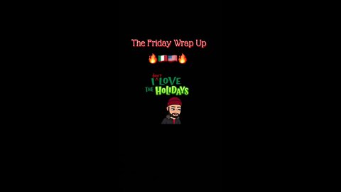 The Friday Wrap Up 12 18 20