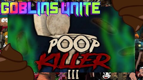 POOP KILLER 3 - Scared of the Stink!