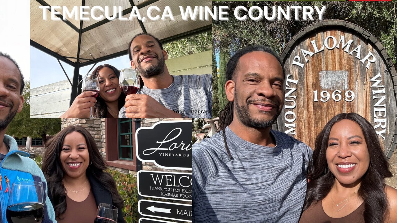 Wine Tasting w/ Fred & Joy in Temecula, CA