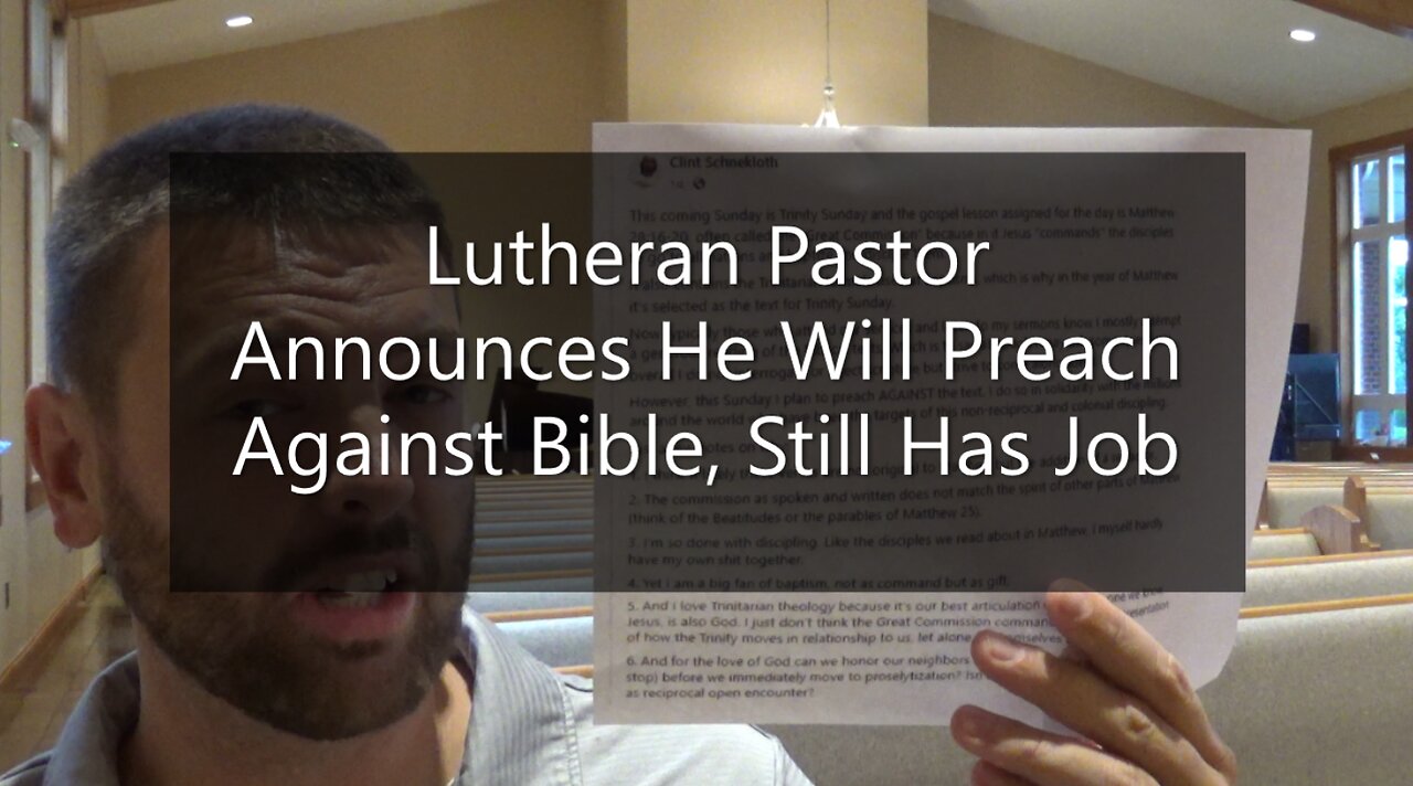 Lutheran Pastor Announces He Will Preach Against Bible, Still Has Job