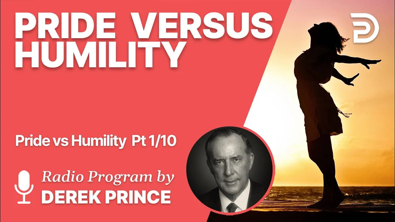 Pride vs Humility 1 of 10 - Laws that Govern the Universe