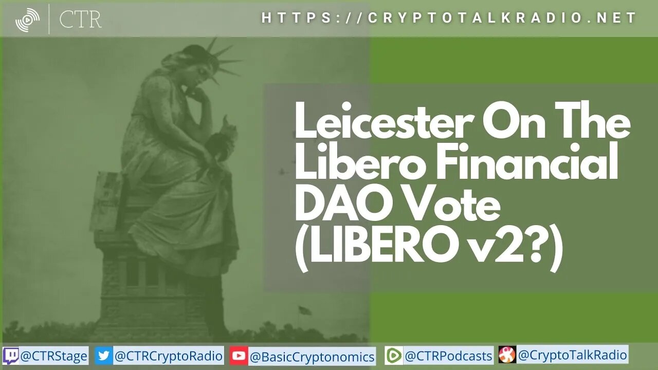 Leicester On The Libero Financial DAO Vote (LIBERO v2????)