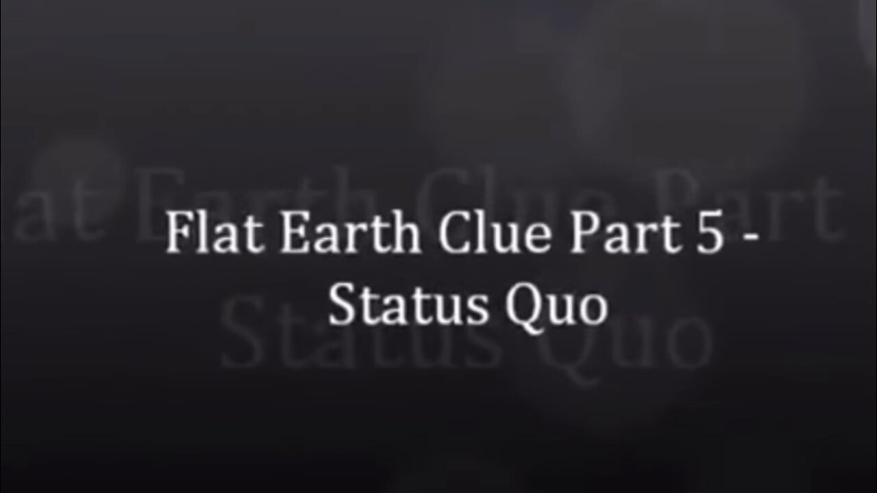 Flat Earth Clues Part 5, Status Quo, Oldie But Goodie!!! Mark Sargent