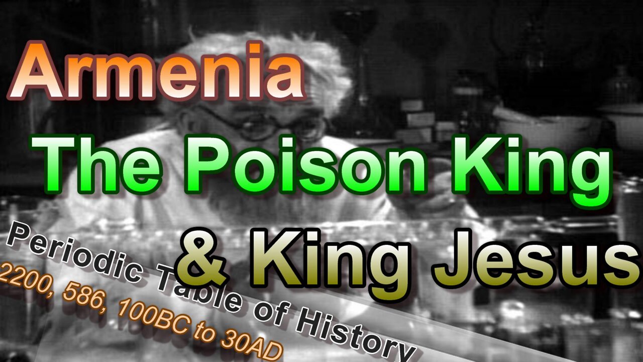 Armenia, the Poision King, and King Jesus