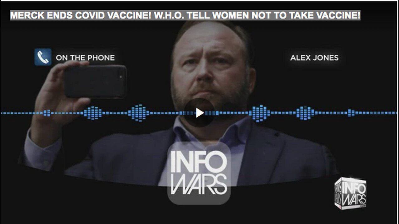 MERCK ENDS COVID VACCINE! W.H.O. TELL WOMEN NOT TO TAKE VACCINE!