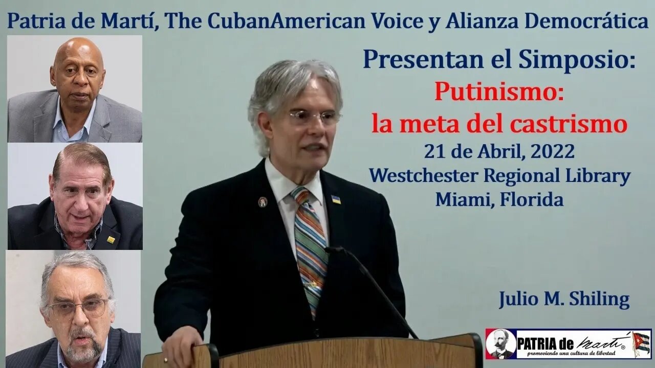 Julio M Shiling - Simposio Putinismo la meta del castrismo