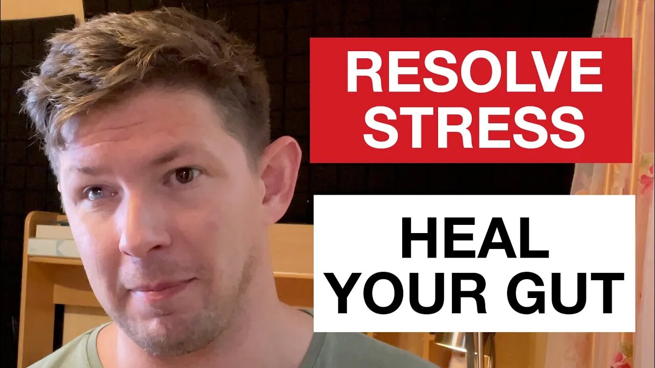 How I MANAGED STRESS to HEAL my GUT