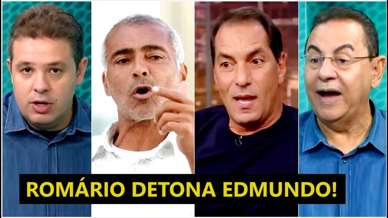 TRETA! "ELE SE FO#&U! ESSE C*Z@O NÃO..." OLHA por que Romário DETONOU Edmundo em ENTREVISTA!