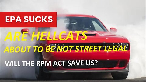 The EPA Sucks, Confiscating My Challenger ScatPack!