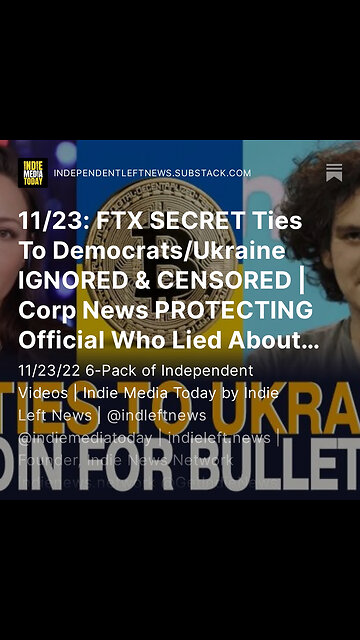 11/23: FTX SECRET Ties To Democrats/Ukraine IGNORED & CENSORED + much more!