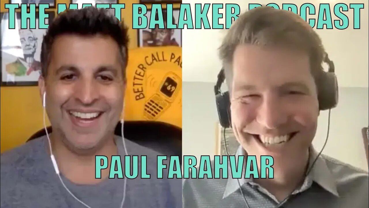 Paul Farahvar - Lawyer turned Comic - The Matt Balaker Podcast