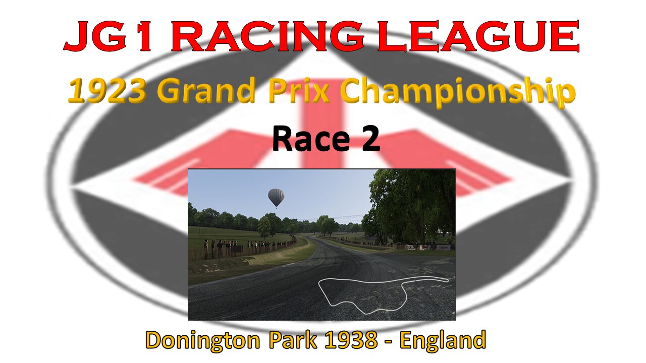 Race 2 - JG1 Racing League - 1923 Grand Prix Championship - Donington Park 1938 - England