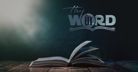 Thy Word part 1, Fundamentals of the Bible