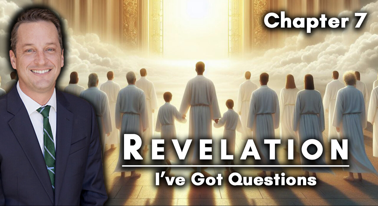 Who Are The 144,000? Symbolic Or Real? | Revelation Chapter 7