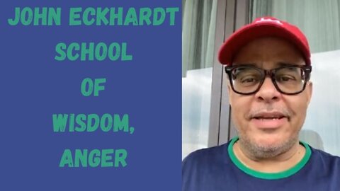 John Eckhardt-School of Wisdom, Anger