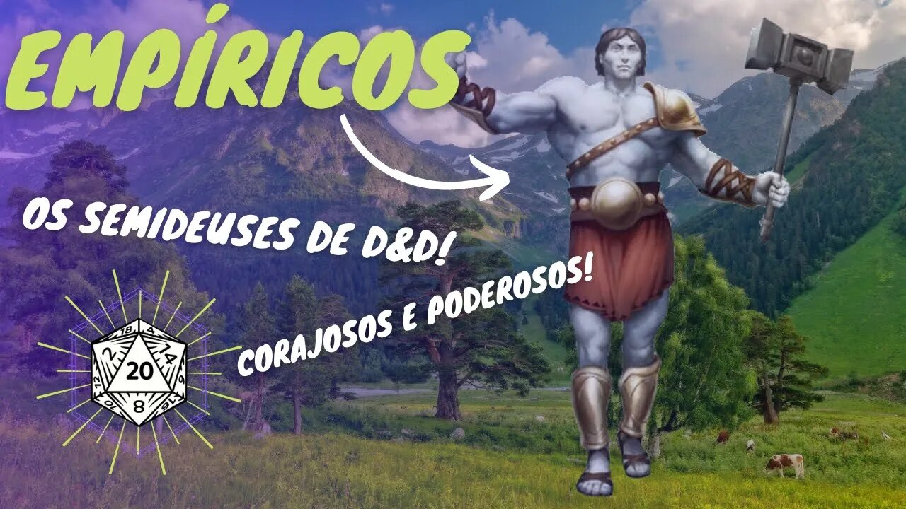 EMPÍRICOS - OS SEMIDEUSES DE D&D!
