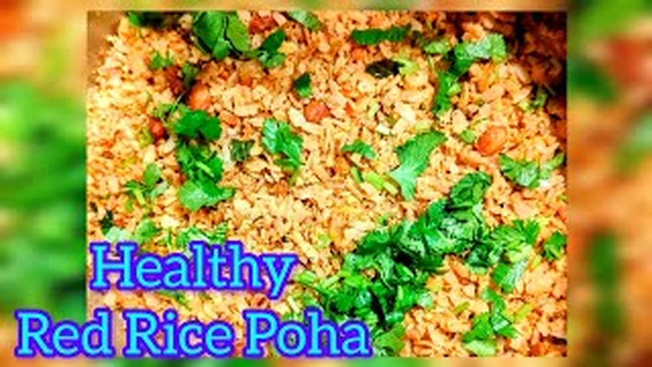 Iron-rich, peanut-rich, red rice poha, a nutritious breakfast and dinner option, and a vegan diet