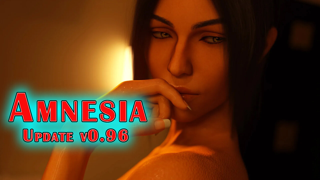 AMNESIA [v0.96a] Update & Guide