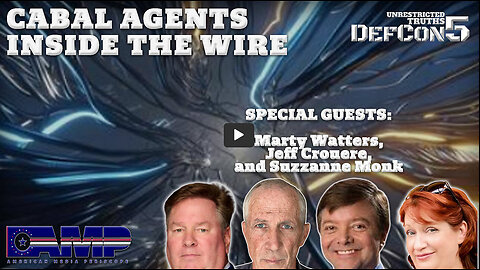 Cabal Agents Inside the Wire| Unrestricted Truth