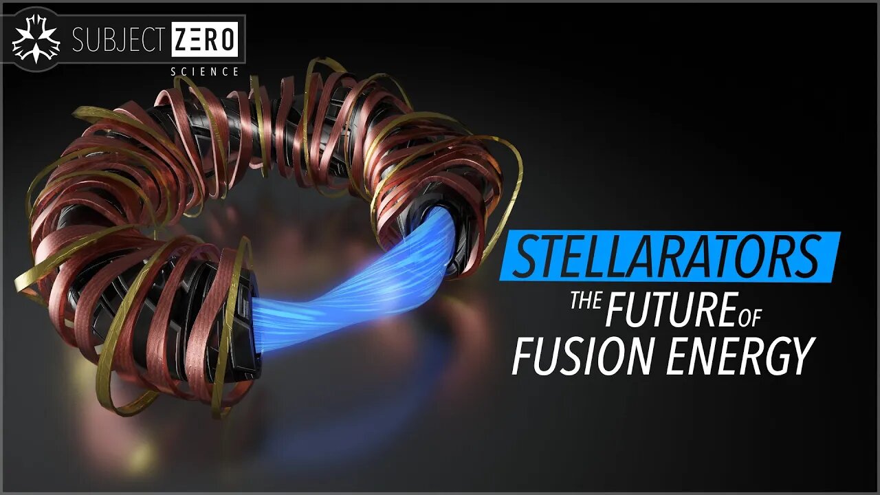 Stellarators - The Future of Fusion Energy [2020]