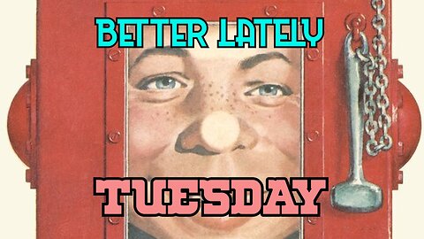 Better Lately - Tuesday