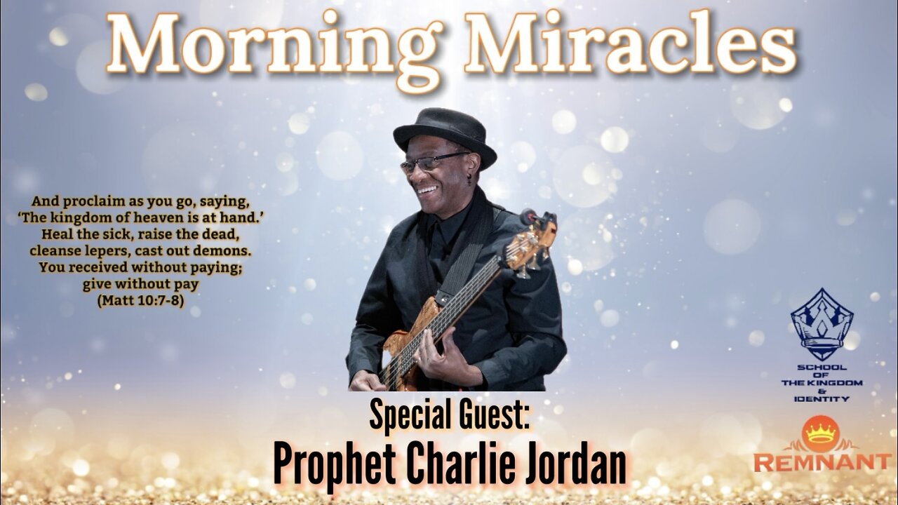 “Morning Miracles” with Special Guest Prophet Charlie Jordan