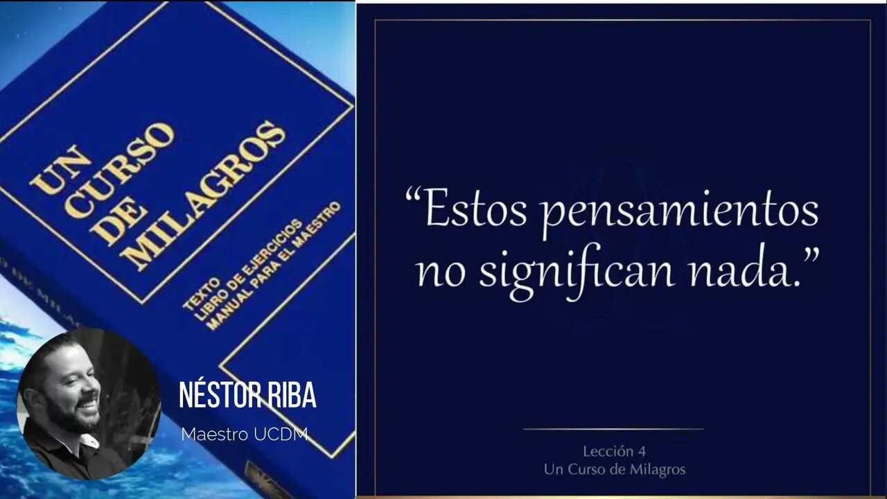 Lección 4 de Un Curso de Milagros