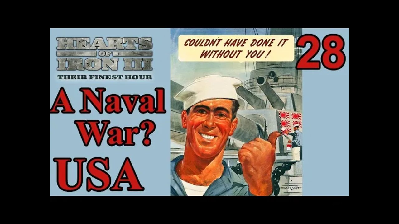 U.S.A. 28 - Black ICE 11.2 - Hearts of Iron 3 - A Naval War?