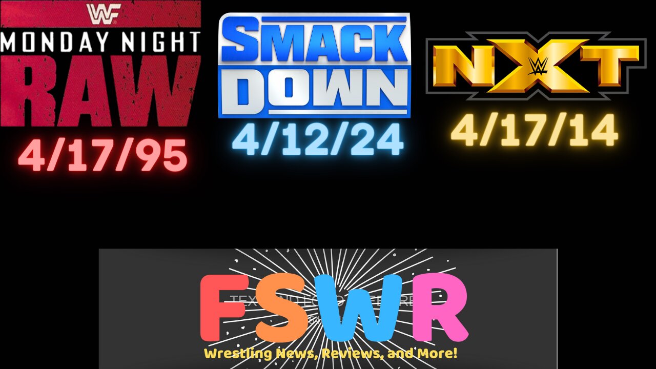 WWE SmackDown 4/12/24: The Blood Tide Turns, WWF Raw 4/17/95, & NXT 4/17/14 Recap/Review/Results