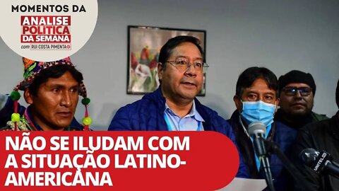 Não se iludam com a situação latino-americana | Momentos da Análise Política da Semana