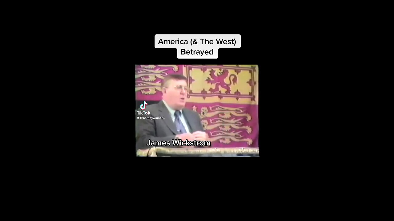 AMERICA & The West Betrayed